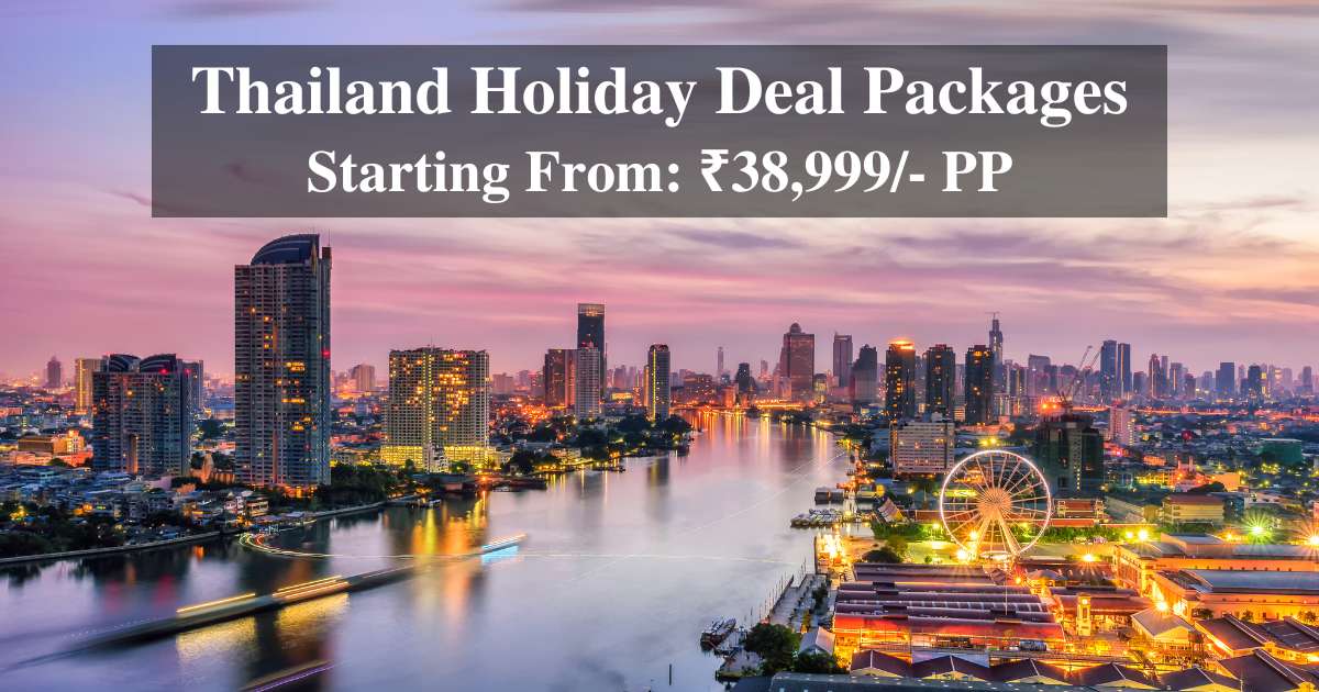 Thailand Deal Packages Book Thailand Hoilday Deal Packages